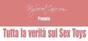 Sex Toys : tutta la verità – Oblo.it Sex Toys : tutta la verità