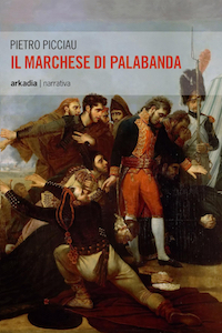 Pietro Picciau "Il Marchese di Palabanda"